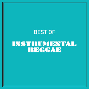 Various Artists - Best of Instrumental Reggae