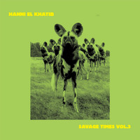 Hanni El Khatib - Savage Times Vol. 3