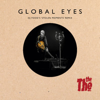 The The - Global Eyes (DJ Food's Stolen Moments Remix)
