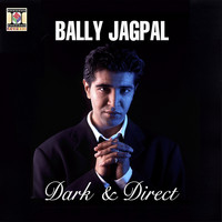 Bally Jagpal - Dark & Direct