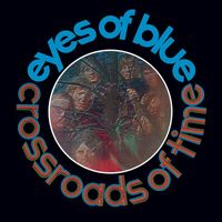 Eyes Of Blue - Crossroads of Time