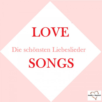 Various Artists - Love Songs - Die schönsten Liebeslieder