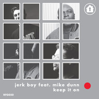 Jerk Boy - Keep It On EP