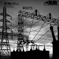 ReneHell - Roots