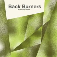 Bronze Radio Return - Back Burners