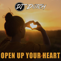 DJ Dutch - Open Your Heart