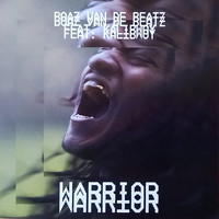 Boaz van de Beatz - Warrior