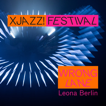 Leona Berlin - Wrong Lane (Live)