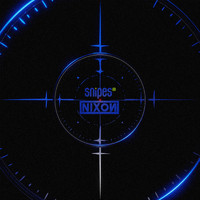 Nixon - Snipes (Explicit)