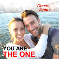Chancy Squire - You Are the One