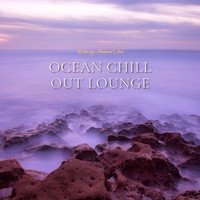 Relaxing Ambient Club - Ocean Chill Out Lounge