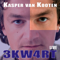 Kasper van Kooten - 3KW4RT Live (Explicit)