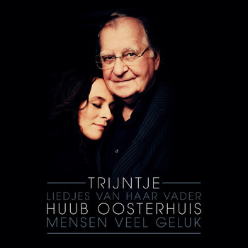 Trijntje Oosterhuis - Mensen Veel Geluk