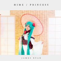 James Ryan - Hime / Princess