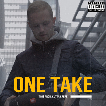 Tims - One Take (Explicit)