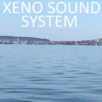 Xeno Sound System - Xeno Sound System