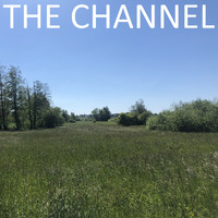 The Channel - The Channel