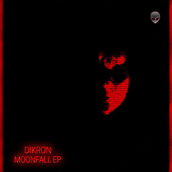 Dikron - Moonfall EP