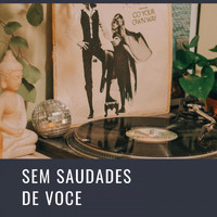 Zoot Sims And His Orchestra - Sem Saudades De Voce