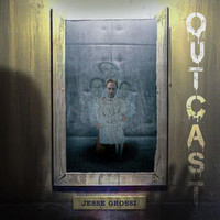 Jesse Grossi - Outcast