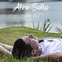 Alex Solio - Cada Vez