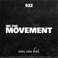 Camo Musiq, Gaurav Dayal & Nau Sau Bai feat. Jay Bee & Ikka - We the Movement