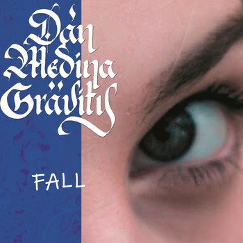 Dan Medina Gravity - Fall