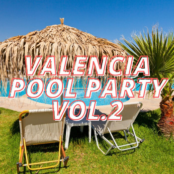 Various Artists - Valencia Pool Party Vol.2