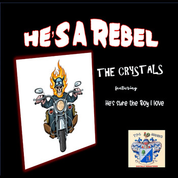 Crystals - He's a Rebel