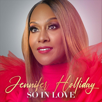 Jennifer Holliday - So in Love