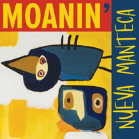 Nueva Manteca - Moanin'