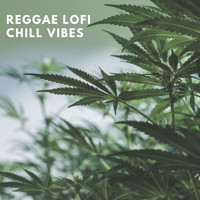 Lo-Fi Cannabis Party - Reggae LoFi Chill Vibes