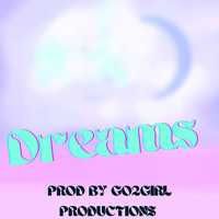 Go2Girl Productions - Dreams