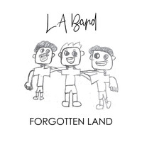 L.A Band - Forgotten Land