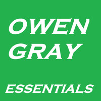Owen Gray - Owen Gray Essentials