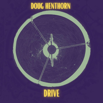 Doug Henthorn - Drive