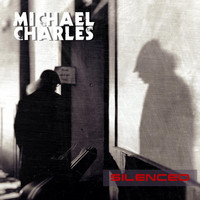 Michael Charles - Silenced