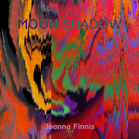 Joanna Finnis - Moon Shadow