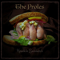 The Proles - Knuckle Sandwich