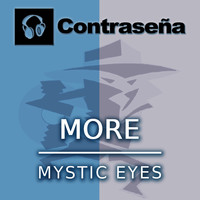 Mystic Eyes - More
