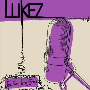 Lukez - Joe from Outer Space