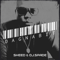 Sheed - Dagnabit (Explicit)