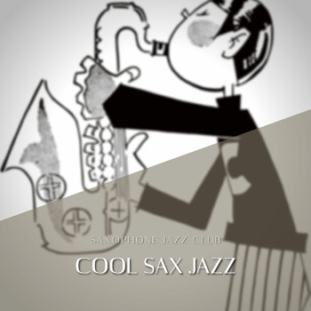 Saxophone Jazz Club - Cool Sax Jazz, Smooth & Relaxing