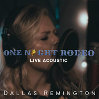 Dallas Remington - One Night Rodeo (Live Acoustic)