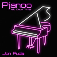 Jon Puda - Pjanoo (Italo Disco Mixes)