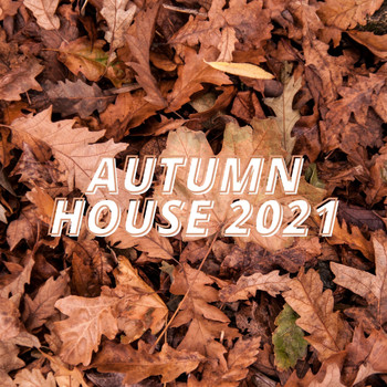 Various Artists - Autumn House 2021