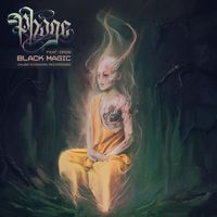 PHAGE - Black Magic