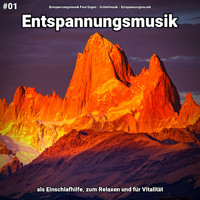 Entspannungsmusik Paul Esgen & Schlafmusik & Entspannungsmusik - #01 Entspannungsmusik als Einschlafhilfe, zum Relaxen und für Vitalität