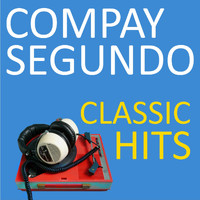 Compay Segundo - Classic Hits