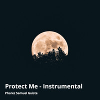 Pharez Samuel Guiste - Protect Me (Instrumental) (Instrumental)